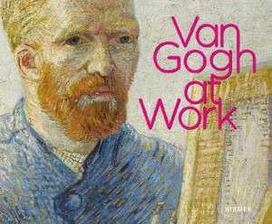 Van Gogh at work de Leo Jansen