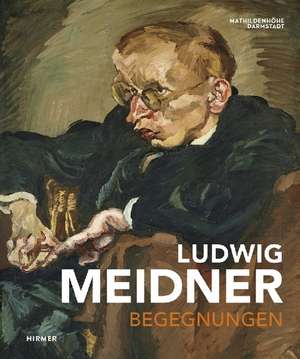 Ludwig Meidner de Philipp Gutbrod