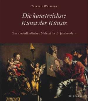 Die kunstreiche Kunst der Künste de Caecilie Weissert