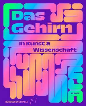 Das Gehirn de Kunst- und Ausstellungshalle der Bundesrepublik Deutschland GmbH