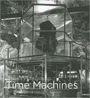 Stanley Greenberg: Time Machines de Stanley Greenberg