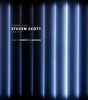 Steven Scott: Luminous Icons 1999 - 2011 de Steven Scott