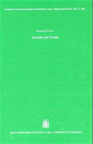 Sprache und Vorzeit de Bernard Comrie