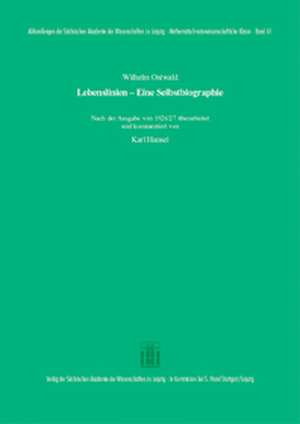 Lebenslinien - Eine Selbstbiographie de Wilhelm Ostwald