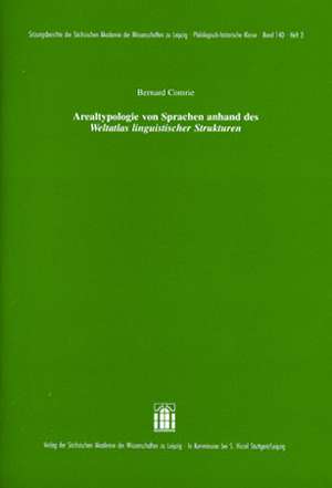 Arealtypologie von Sprachen anhand des Weltatlas linguistischer Strukturen de Bernard Comrie