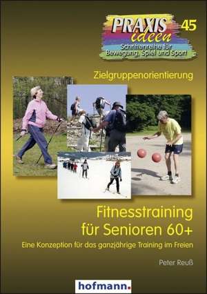 Fitnesstraining für Senioren 60+ de Peter Reuß