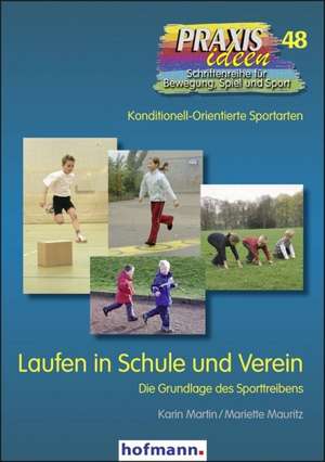 Laufen in Schule und Verein de Karin Martin