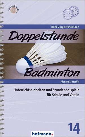 Doppelstunde Badminton de Alexandra Heckel