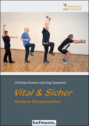 Vital & Sicher de Christian Kunert