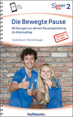 Die Bewegte Pause de Sinah Brand