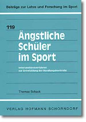 Ängstliche Schüler im Sport de Thomas Schack