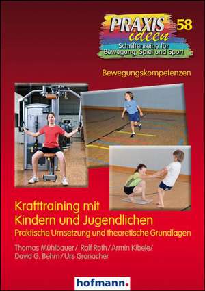 Krafttraining mit Kindern und Jugendlichen de Thomas Mühlbauer