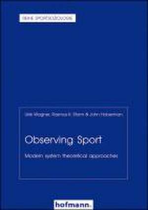 Observing Sport de Ulrik Wagner