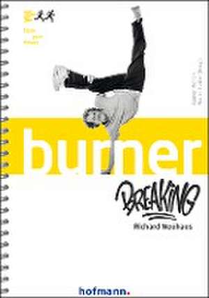 Burner Breaking de Richard Neuhaus