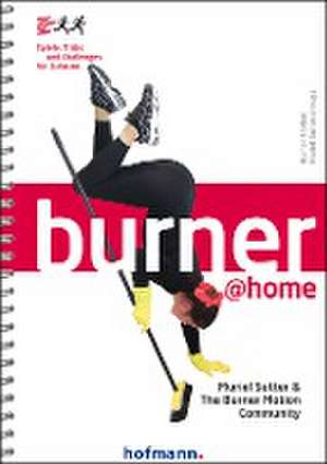 Burner @home de Muriel Sutter