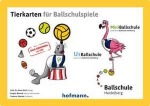 Tierkarten für Ballschulspiele de Klaus Roth