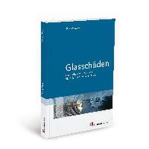 Glasschäden de Ekkehard Wagner