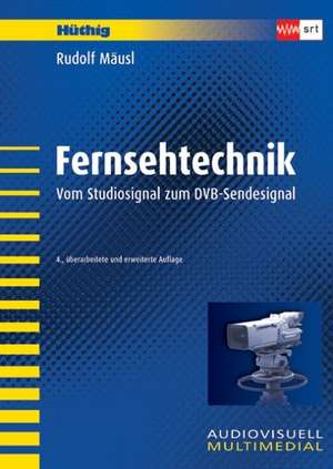 Fernsehtechnik de Rudolf Mäusl