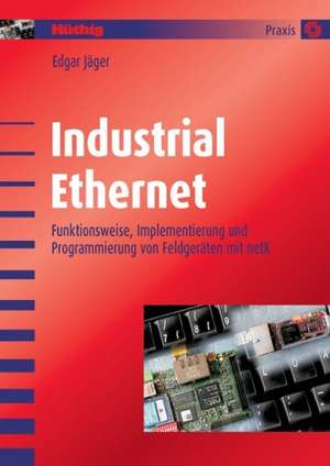 Industrial Ethernet de Edgar Jäger