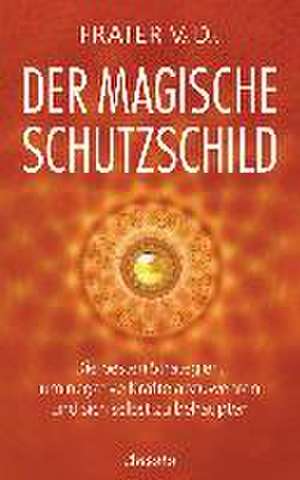 Der magische Schutzschild de Frater V. D.