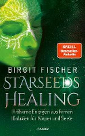 Starseeds-Healing de Birgit Fischer