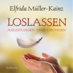 Loslassen de Elfrida Müller-Kainz