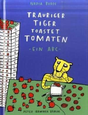 Trauriger Tiger toastet Tomaten de Nadia Budde