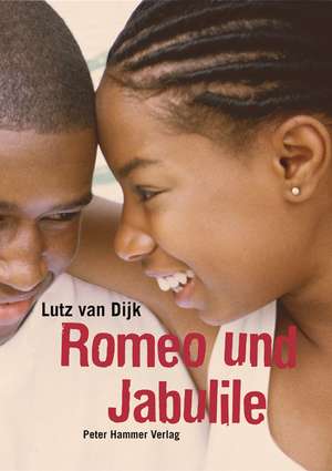 Romeo und Jabulile de Lutz van Dijk