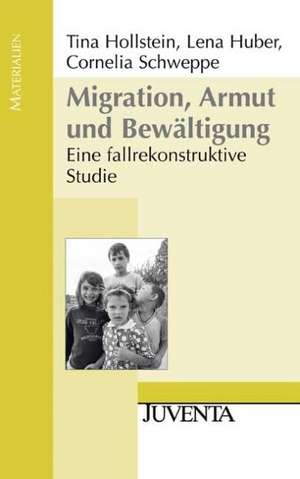 Migration, Armut und Bewältigung de Tina Hollstein