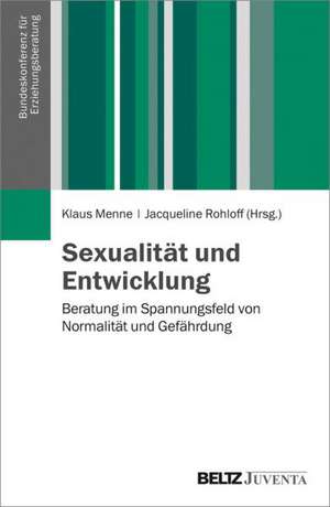 Sexualität und Entwicklung de Klaus Menne