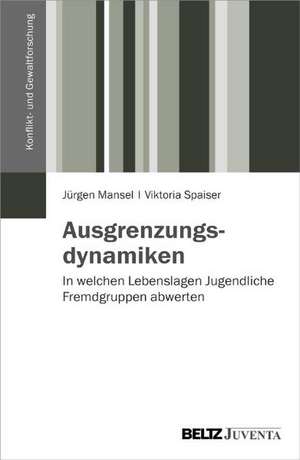 Ausgrenzungsdynamiken de Jürgen Mansel