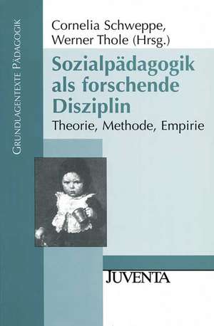 Sozialpädagogik als forschende Disziplin de Cornelia Schweppe