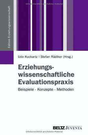 Erziehungswissenschaftliche Evaluationspraxis de Udo Kuckartz