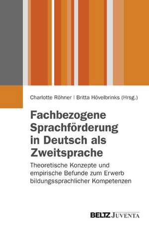 Fachbezogene Sprachförderung in Deutsch als Zweitsprache de Charlotte Röhner