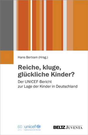 Reiche, kluge, glückliche Kinder? de Hans Bertram