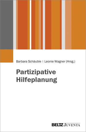 Partizipative Hilfeplanung de Barbara Schäuble