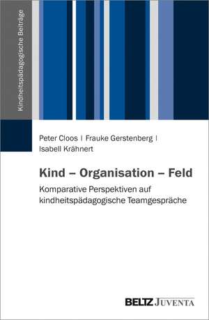 Kind - Organisation - Feld de Peter Cloos