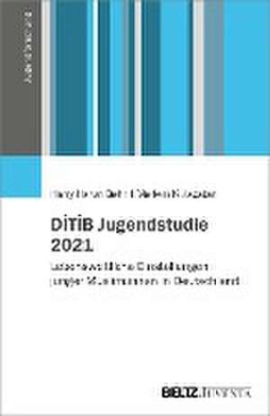 DITIB Jugendstudie 2021 de Harry Harun Behr