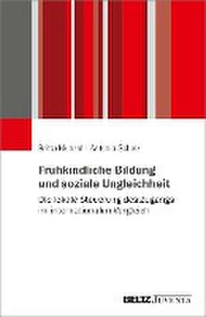 Frühkindliche Bildung und soziale Ungleichheit de Britta Menzel