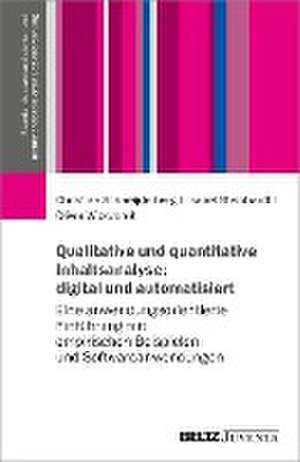 Qualitative und quantitative Inhaltsanalyse: digital und automatisiert de Christian Schneijderberg