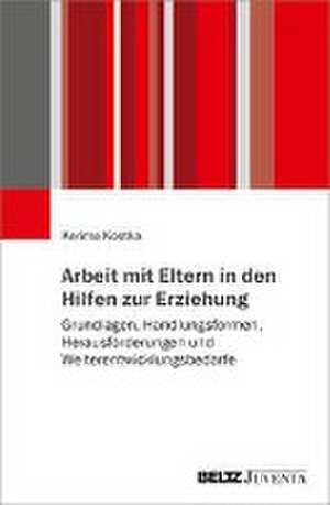 Arbeit mit Eltern in den Hilfen zur Erziehung de Kerima Kostka