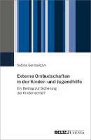 Externe Ombudschaften in der Kinder- und Jugendhilfe de Sabine Gembalczyk