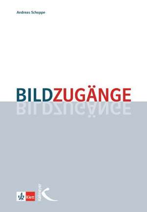 Bildzugänge de Andreas Schoppe