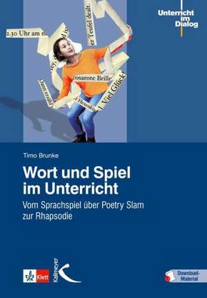 Wort und Spiel im Unterricht de Timo Brunke