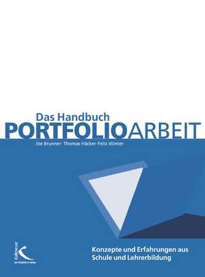 Das Handbuch Portfolioarbeit de Ilse Brunner