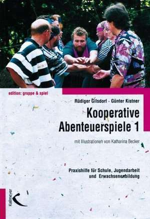 Kooperative Abenteuerspiele 1 de Rüdiger Gilsdorf