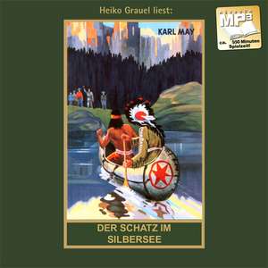 Der Schatz im Silbersee. MP3-CD de Karl May