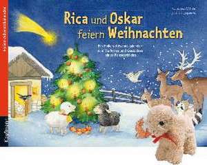 Rica und Oskar feiern Weihnachten de Katharina Wilhelm