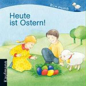 Heute ist Ostern de Sebastian Tonner