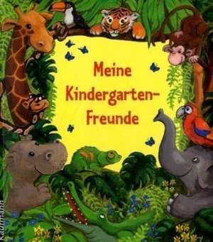 Meine Kindergarten-Freunde de Stephanie Stickel